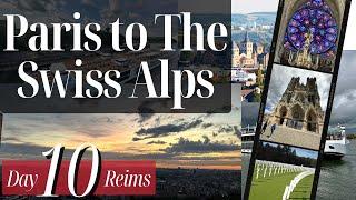 Day 10 - Reims, France - 12-Day Viking Cruise from Paris to the Swiss Alps - August 2023