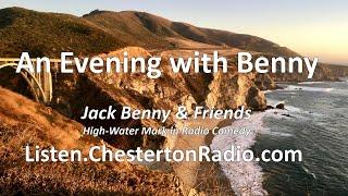 An Evening with Jack Benny and Friends!- Chesterton Radio Theatre Live