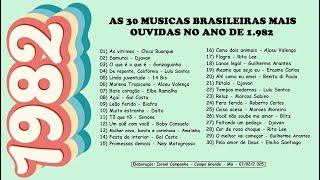 30 Músicas Brasileiras mais Ouvidas no Ano de 1.982