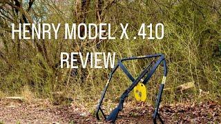 Henry Model X .410 (should you buy?!?)…. NO