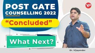 What next after Post GATE Counselling concluded | Selected/Selected & apply in winter/Not selected