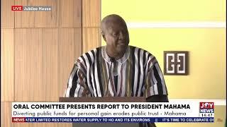 ORAL Report: Ghana is no longer a safe haven for corruption - John Mahama