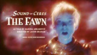 Sound of Ceres feat. Marina Abramović - The Fawn (Official Video)