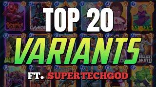 Our TOP 20 BEST VARIANTS in Marvel Snap [ft. SuperTechGod]