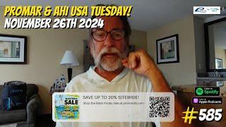 Promar & Ahi USA Tuesday! | Your Saltwater Guide Show w/ Captain Dave Hansen #585