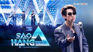 SAO HẠNG A - Song Luân x HIEUTHUHAI x JSOL x Dương Domic "làm xiếc" trên sân khấu | ANH TRAI SAY HI