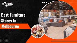 Best Furniture Stores Melbourne | Shout N Australia