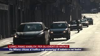 Etg - Viabilità durante gli eventi di Natale, via Milano chiusa al traffico