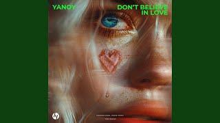 Don't Believe in Love (Extended Mix)