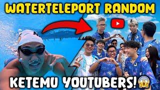 KOK BISA?! TIMBOI WATER TELEPORT RANDOM KETEMU YOUTUBERS INDONESIA! ‍️