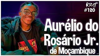 Aurélio do Rosário Jr. (Moçambique) - JosiTV Podcast #120