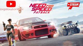 Need For Speed Payback Late night stream (2017 was a good year!!) #EliteUnltimate #NeedforSpeed