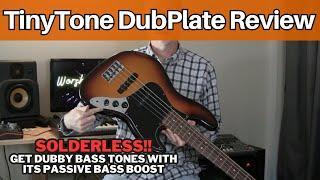 TinyTony DubPlate Review - No Solder - Passive Bass Boost - I Can Go For That