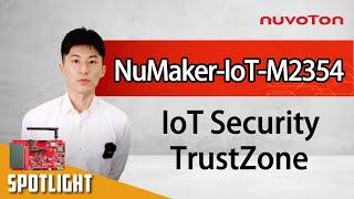 Introduction to Nuvoton M2354 IoT Development Board "NuMaker-IoT-M2354"