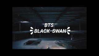 BTS   Black Swan 【easy lyrics】