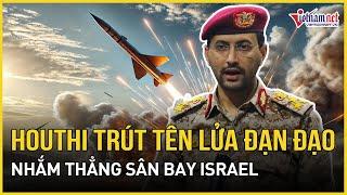 Trung Đông nóng rực: Houthi trút đòn thù, tên lửa đạn đạo dội thẳng sân bay Israel | Báo VietNamNet