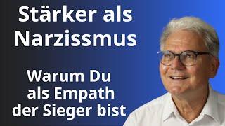 Stärker als Narzissmus, So besiegst du als Empath den Narzissten