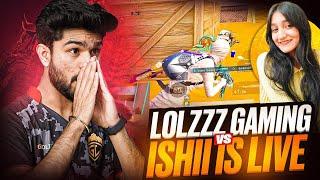 @LoLzZzGaming VS ISHII IS LIVE  | CLASSIC INTENSE FIGHT | GIRL GAMER VS LoLzZz Gaming