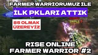 RISE ONLINE WARRIOR ÇOK KEYİFLİ BE | WARRİOR İLE PKLARA BAŞLADIK | FARM YAKINDA | FARMER WARRIOR #2