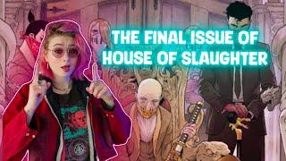 The FINAL Issue of House of Slaughter (Something is Killing the Children) Issue 30