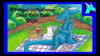 #TurquoiseChallenge Dena Tollefson Qujin