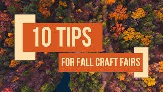 10 Tips for Fall Craft Fairs