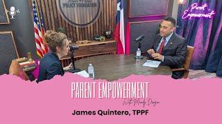 Parent Empowerment with Mandy Drogin | James Quintero, TPPF