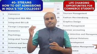 Why Class 11 & 12 COMMERCE Students FAIL?  | How to GRAB admission in TOP Institutions in India?