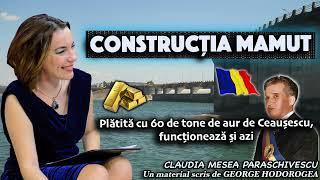 Constructia mamut platita cu 60 de tone de aur de Ceausescu, functioneaza si azi