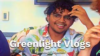 Greenlight Vlogs #1: Greenlit