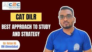 CAT DILR | Best approach to Study & Strategy | How to start preparing for LRDI  for CAT