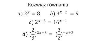 Równanie wykładnicze cz. 1 Rozwiąż równanie z funkcją wykładniczą