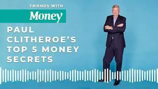 Paul Clitheroe’s top 5 money secrets [#100]