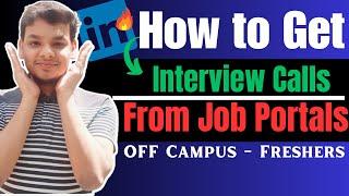 How to Get Interview Calls From Job Portals Like Naukri , LinkedIN , Instahyre | OFF Campus 2023