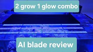 AI Blade Review: 2 grows 1 glow combo