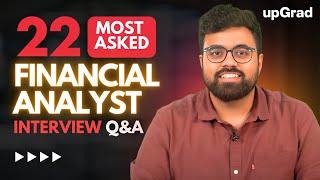 22 Most Asked Financial Analyst Interview Questions |Questions Asked for Financial Analyst Interview