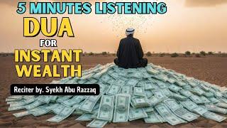 POWERFUL DUA FOR INSTANT WEALTH - LISTEN FOR 5 MINUTES