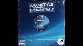 AnAmStyle - Rhythm Lighting Up (Radio Edit)