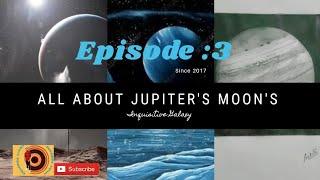 ALL ABOUT JUPITER'S MOON'S