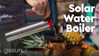 100% Solar Powered Water Boiler | The GoSun Kettle