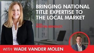 National Title Sales Expert Interview for NOVA Real Producers Magazine with Wade Vander Molen