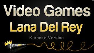 Lana Del Rey - Video Games (Karaoke Version)