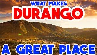 DURANGO, COLORADO - The TOP 10 Places you NEED to see!