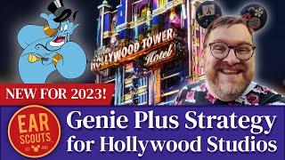 2023 Genie Plus Strategy for Hollywood Studios at Disney World: Our Latest Tips & Tricks