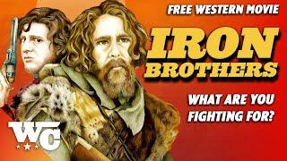 Iron Brothers | Full Action Adventure Western Movie | Free HD 2018 Drama Film @Western_Central