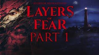 Layers Of Fear (2023) - Gameplay Walkthrough - Part 1 - "Painter's Story"