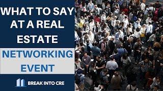 What To Say At Real Estate Networking Events