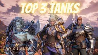 Tarisland - TOP 3 Tank Classes For Dungeon and Raids