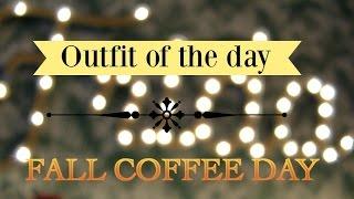 Fall & Coffee | Outfit of the day | Claudia Cienfuegos