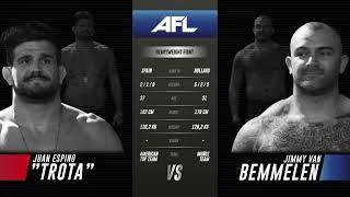 AFL-11: JIMMY VAN BEMMELEN vs  JUAN ESPINO